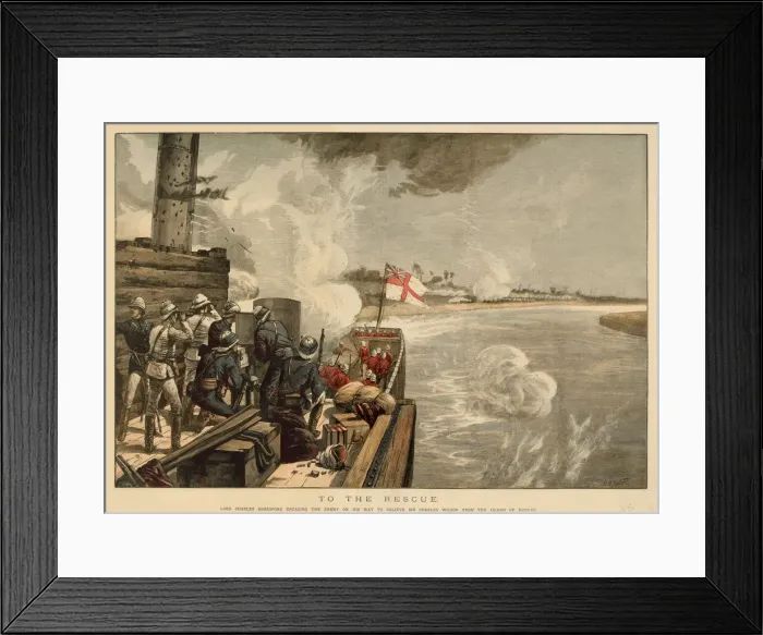 Framed Print : TO THE RESCUE ! Lord Charles Beresford relieves Sir Charles Wilson on the Nile island Framed Print : TO THE RESCUE ! Lord Charles Beresford relieves Sir Charles Wilson on the Nile island