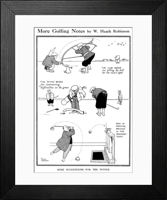 Framed Print : More Golfing Notes, by William Heath Robinson Framed Print : More Golfing Notes, by William Heath Robinson
