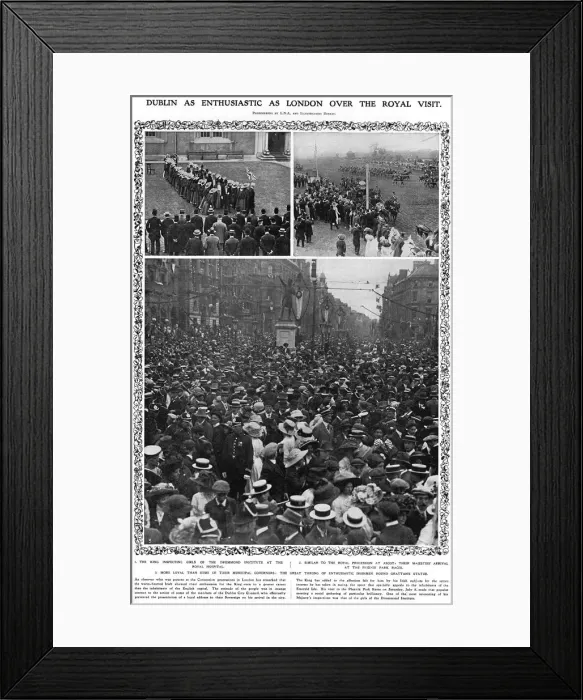 Framed Print : The Royal Visit to Ireland, 1911- Dublins enthusiastic welc Framed Print : The Royal Visit to Ireland, 1911- Dublins enthusiastic welc