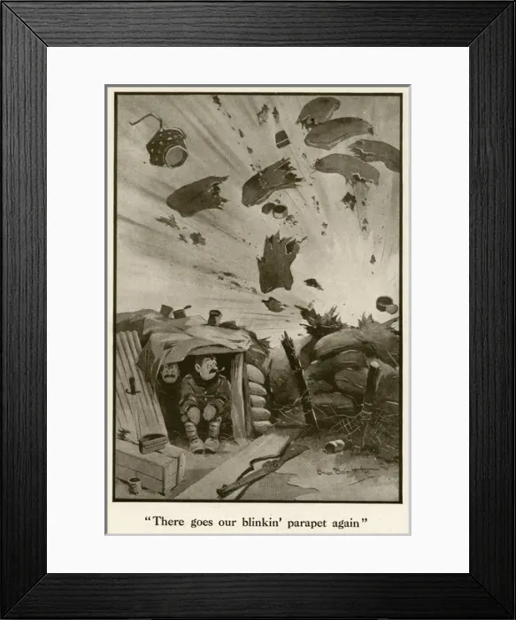 Framed Print : There goes our Blinking Parapet again by B Bairnsfather Framed Print : There goes our Blinking Parapet again by B Bairnsfather