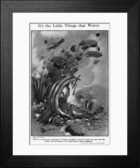 Framed Print : Its the Little Things that worry by Bruce Bairnsfather Framed Print : Its the Little Things that worry by Bruce Bairnsfather