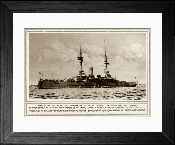 Framed Print : HMS Majestic battle-ship torpedoed and sunk 1915 Framed Print : HMS Majestic battle-ship torpedoed and sunk 1915