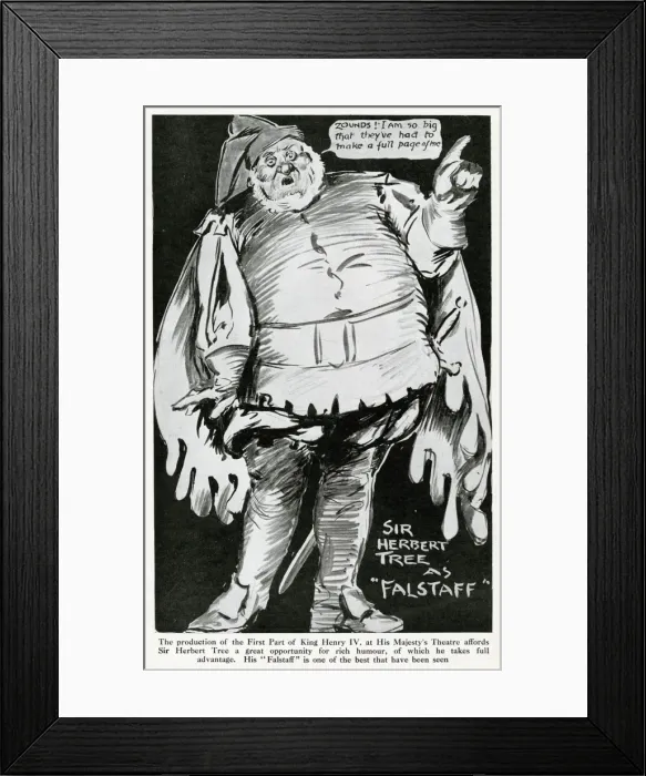 Framed Print : Cartoon, Sir Herbert Tree as Falstaff Framed Print : Cartoon, Sir Herbert Tree as Falstaff