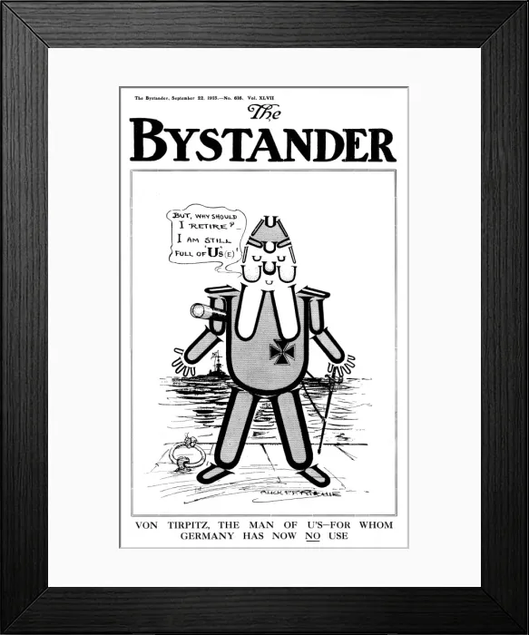 Framed Print : Bystander cover - Caricature of Von Tirpitz by Alick Ritchie Framed Print : Bystander cover - Caricature of Von Tirpitz by Alick Ritchie