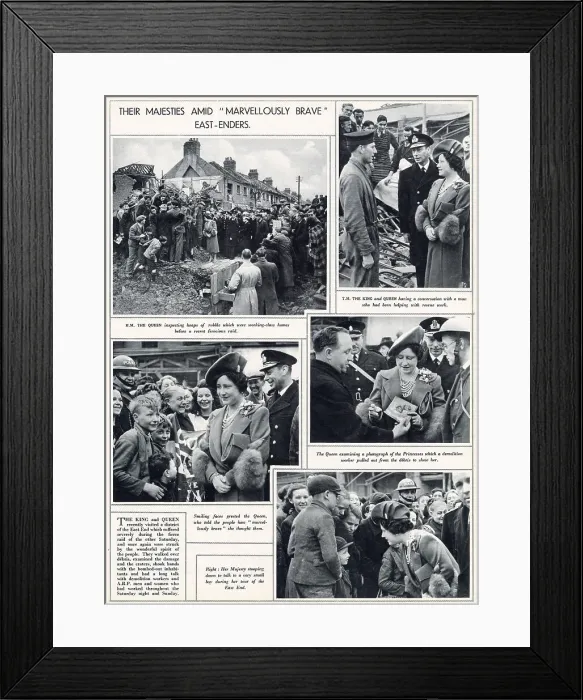 Framed Print : King George VI and Queen Elizabeth visiting the East End of London, which suffered fierce bombing. They walked over debris examined the damage and the craters shook hands with the bombed-out inhabitants and had a long talk with demolition workers Framed Print : King George VI and Queen Elizabeth visiting the East End of London, which suffered fierce bombing. They walked over debris examined the damage and the craters shook hands with the bombed-out inhabitants and had a long talk with demolition workers