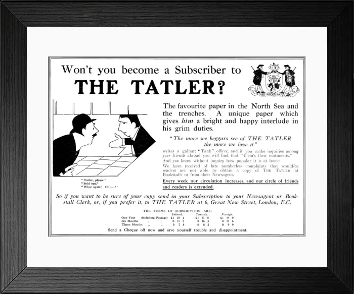 Framed Print : Become a subscriber to The Tatler, WW1 advertisement Framed Print : Become a subscriber to The Tatler, WW1 advertisement
