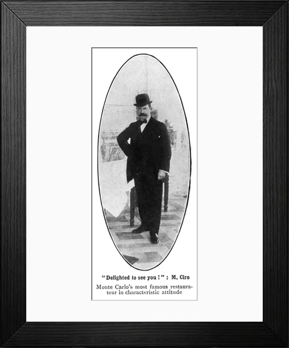 Framed Print : M. Ciro, Italian born Egyptian founder of Ciros restaurant in Monte Carlo Framed Print : M. Ciro, Italian born Egyptian founder of Ciros restaurant in Monte Carlo
