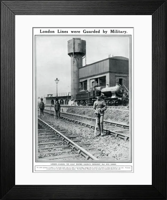 Framed Print : Railway strike 1911: London lines being guarded Framed Print : Railway strike 1911: London lines being guarded