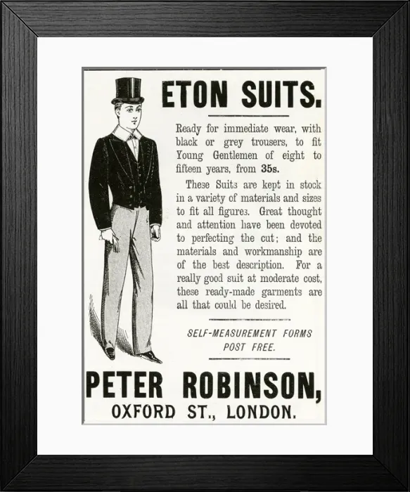 Framed Print : Advert for Peter Robinson Eton suits 1894 Framed Print : Advert for Peter Robinson Eton suits 1894