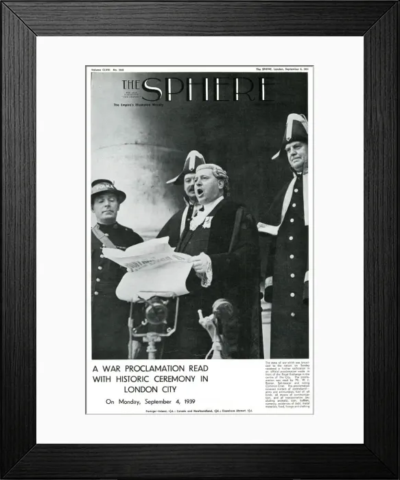 Framed Print : Outbreak of WWII - Sphere cover - Proclamation of war London