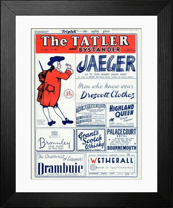 Framed Print : The Tatler outer wrapper cover for the 6 October 1943 issue, featuring advertisements for Drambuie, Bronnley fine soaps, the Mayfair Hotel, Wetherall sportsclothes, Highland Queen Grand Liqueur, Grant's Scotch Whisky Framed Print : The Tatler outer wrapper cover for the 6 October 1943 issue, featuring advertisements for Drambuie, Bronnley fine soaps, the Mayfair Hotel, Wetherall sportsclothes, Highland Queen Grand Liqueur, Grant's Scotch Whisky