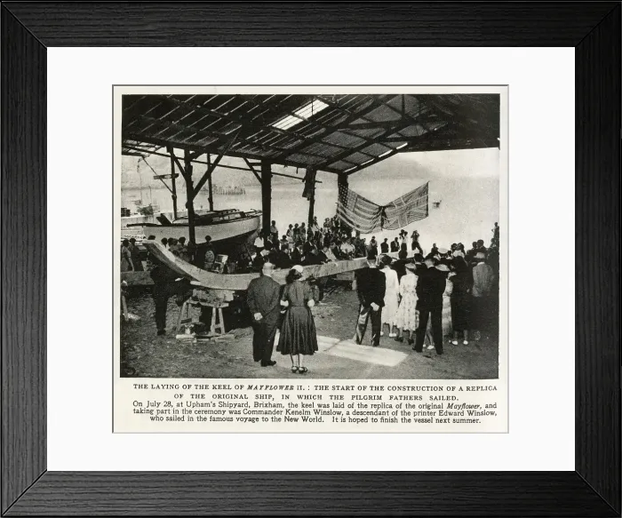 Framed Print : The laying of the keel of Mayflower II. The start of the construction of a replica of the original ship in which the pilgrim fathers sailed to the new world. The ceremony took place on July 28 1955, at Upham's Shipyard, Brixham Framed Print : The laying of the keel of Mayflower II. The start of the construction of a replica of the original ship in which the pilgrim fathers sailed to the new world. The ceremony took place on July 28 1955, at Upham's Shipyard, Brixham