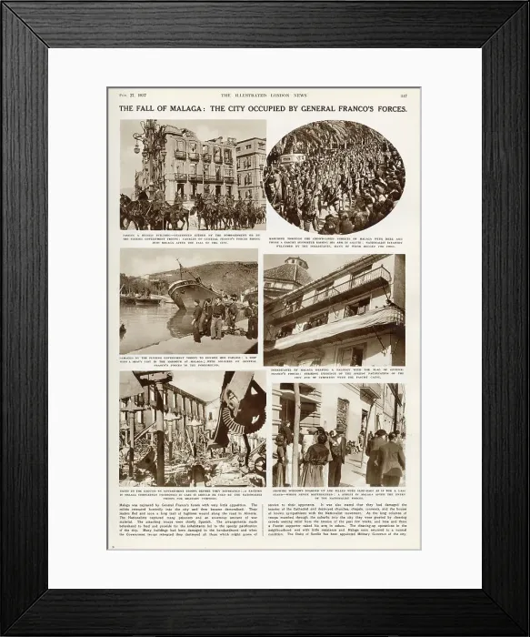 Framed Print : The Fall of Malaga: the city occupied by General Franco's forces. Spanish Civil War. Page from The Illustrated London News, 27th February 1937. Date: 1937 Framed Print : The Fall of Malaga: the city occupied by General Franco's forces. Spanish Civil War. Page from The Illustrated London News, 27th February 1937. Date: 1937