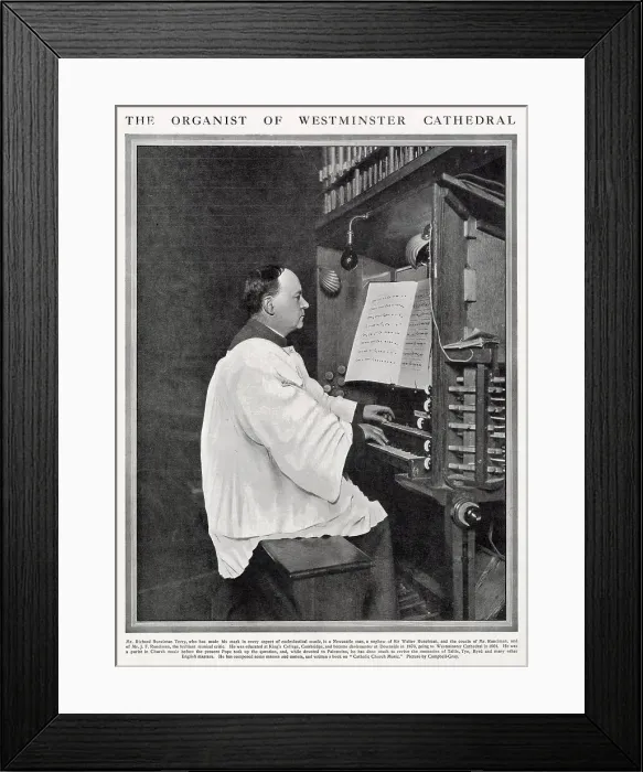 Framed Print : Richard Terry (1864 - 1938), English organist at Westminster Cathedral. Date: 1910 Framed Print : Richard Terry (1864 - 1938), English organist at Westminster Cathedral. Date: 1910