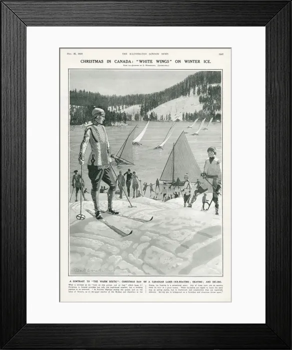 Framed Print : Christmas in Canada: White Wings on Winter Ice - Ice-boating, skating and ski-ing on and by a Canadian Lake. Date: 1930 Framed Print : Christmas in Canada: White Wings on Winter Ice - Ice-boating, skating and ski-ing on and by a Canadian Lake. Date: 1930