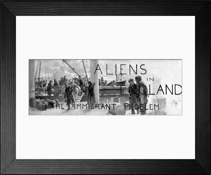 Framed Print : Aliens in England: The Immigrant Problem, 1904 Framed Print : Aliens in England: The Immigrant Problem, 1904