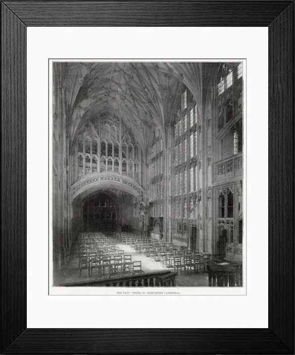 Framed Print : Interior of the Lady Chapel of Gloucester Cathedral. Date: 1897 Framed Print : Interior of the Lady Chapel of Gloucester Cathedral. Date: 1897