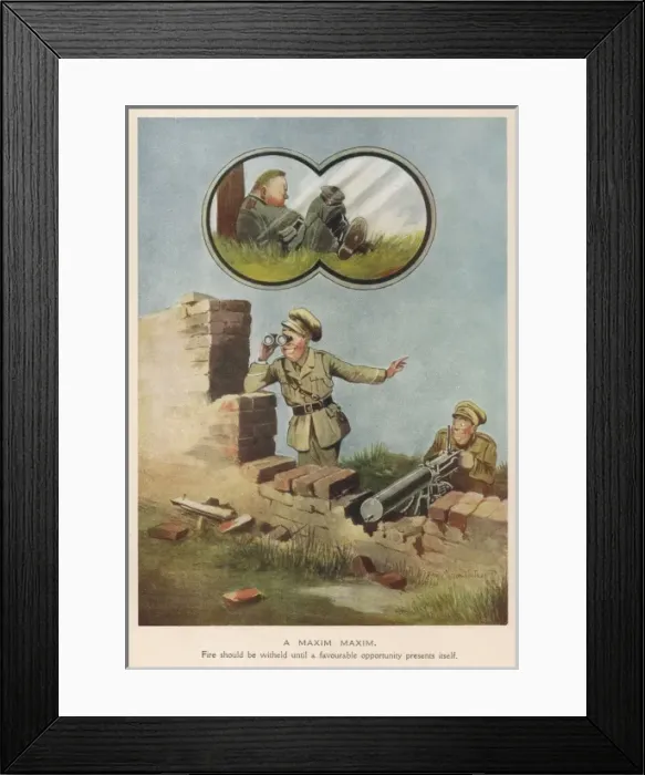 Framed Print : A Maxim Maxim, by Bruce Bairnsfather Framed Print : A Maxim Maxim, by Bruce Bairnsfather