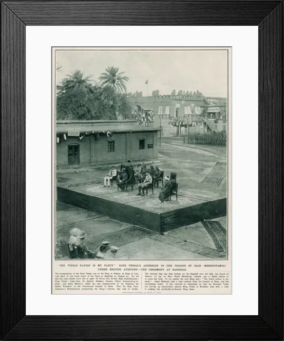 Framed Print : King Feisal crowned King of Mesopotamia Framed Print : King Feisal crowned King of Mesopotamia