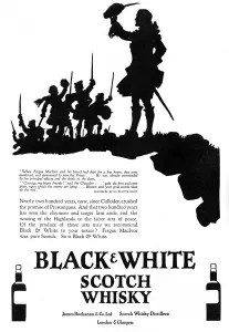 Walter Prints: Advertisement for Black & White Whisky
