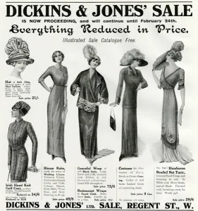 Jones Prints: Advert for Dickins & Jones womens clothing 1912