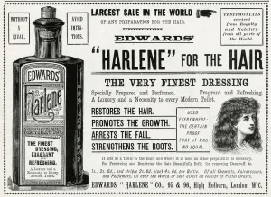 Vanity Prints: Advert for Edwards Harlene hair product 1896