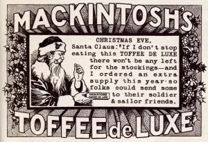 Gift Prints: Advert for Mackintoshs Toffee de Luxe 1914