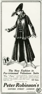 Feathered Prints: Advert for Peter Robinsons fur trim suits 1915