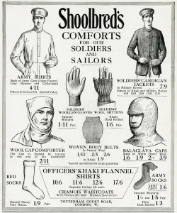 Shirt Prints: Advert for Shoolbreds soldiers & sailors comforts 1915