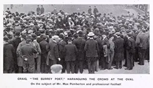 Sport Prints: Craig, The Surrey Poet, haranguing the crowd at the Oval cricket ground on the subject of