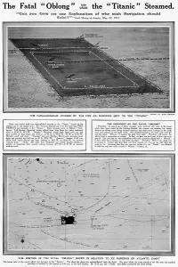 Inquiry Prints: The fatal oblong into which the Titanic steamed