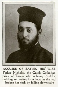 Eating Prints: Father Nicholas of Tirana accused of eating his wife