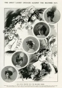 Size Prints: The Great Ladies Crusade Against The Matinee Hat 1906