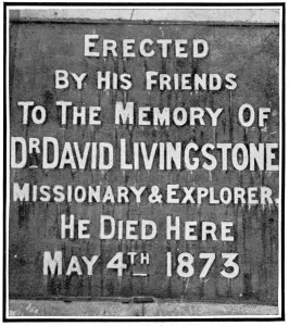 Monument Prints: The Inscription on the Chitambo Monument, 1907