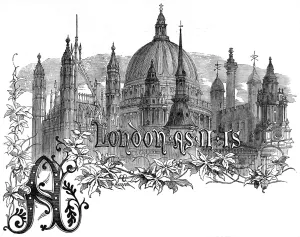 2005 Prints: London. As it is, 1861