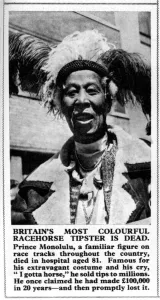 Prince Prints: Ras Prince Monolulu (1881 - 1965), real name Peter Carl Mackay (or McKay